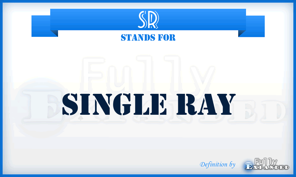 SR - Single Ray