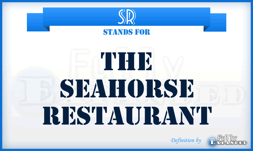 SR - The Seahorse Restaurant