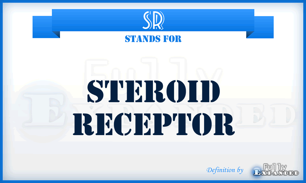 SR - steroid receptor