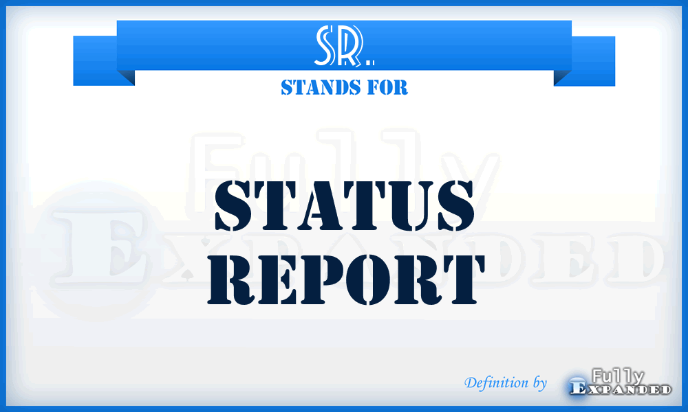 SR. - Status Report