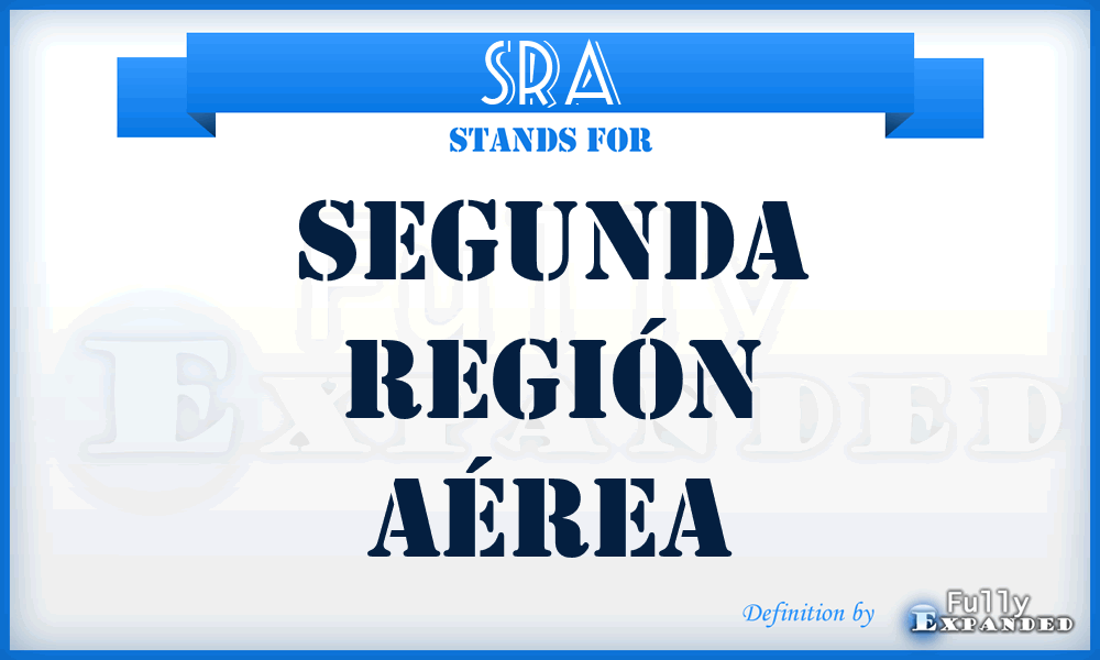 SRA - Segunda Región Aérea