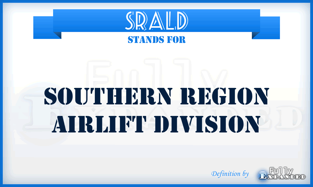 SRALD - southern region airlift division