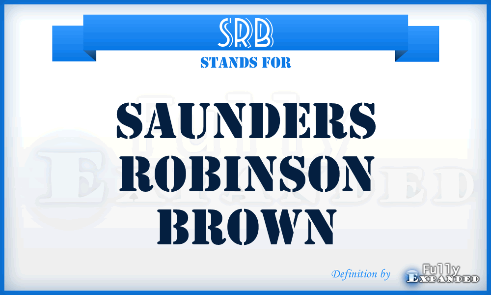 SRB - Saunders Robinson Brown