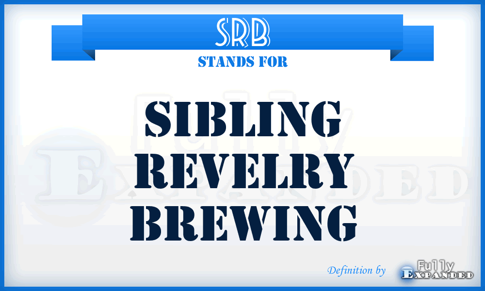 SRB - Sibling Revelry Brewing
