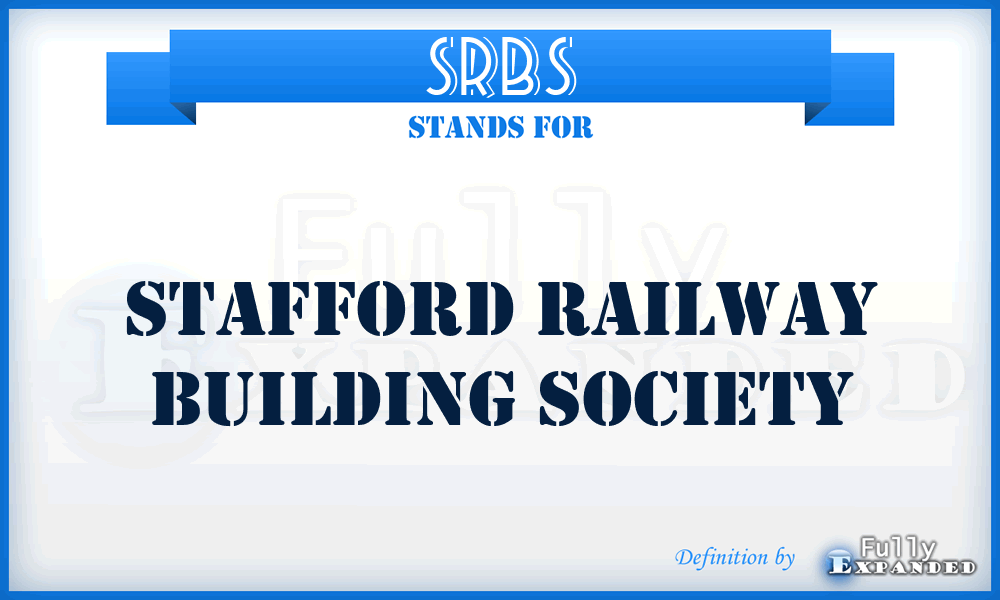 SRBS - Stafford Railway Building Society