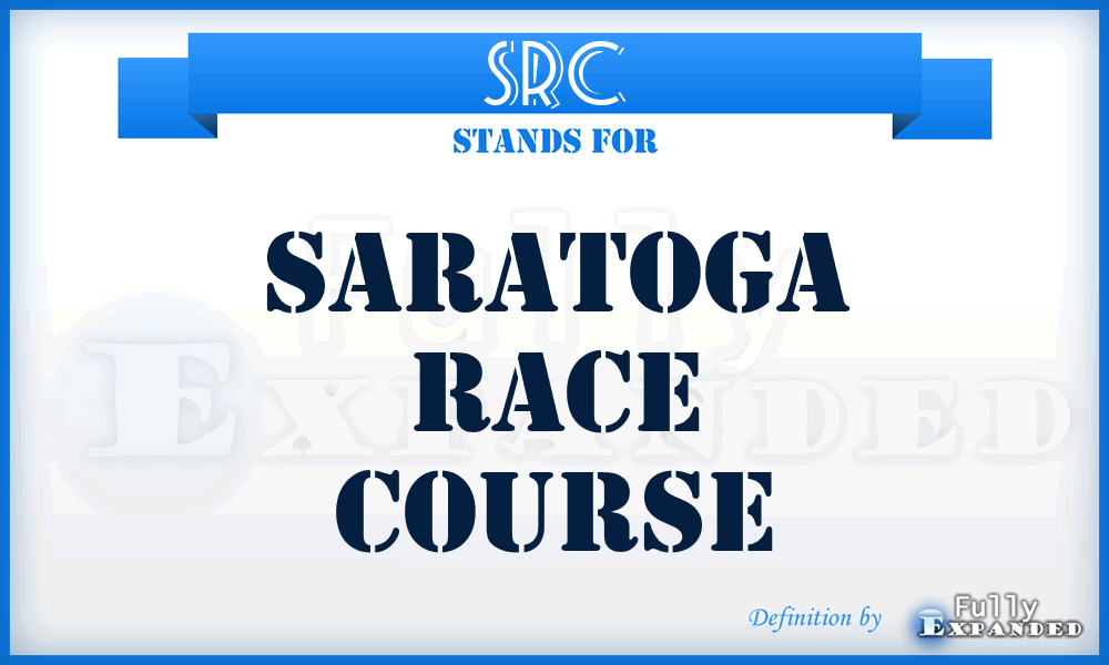 SRC - Saratoga Race Course