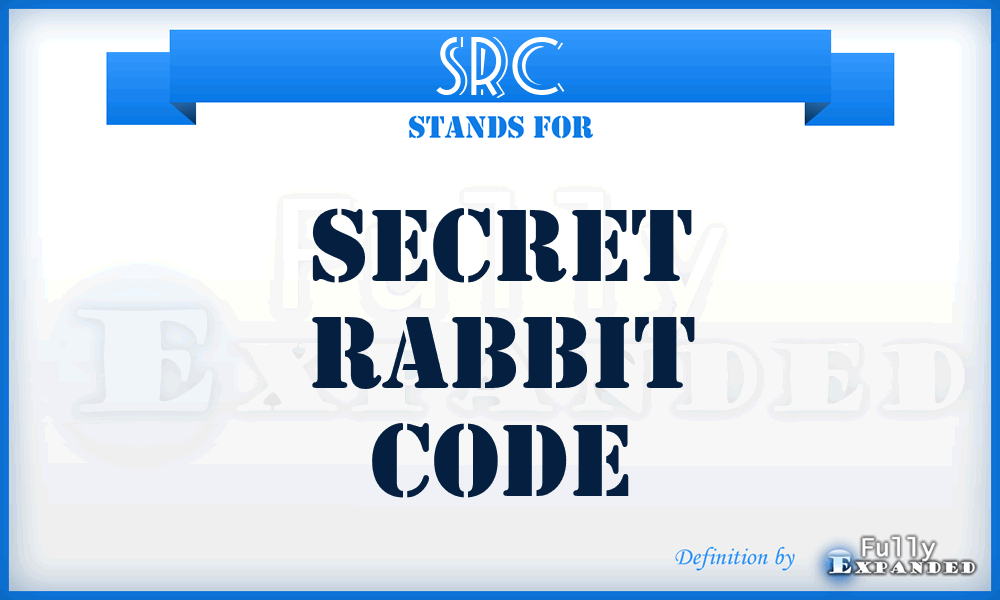 SRC - Secret Rabbit Code