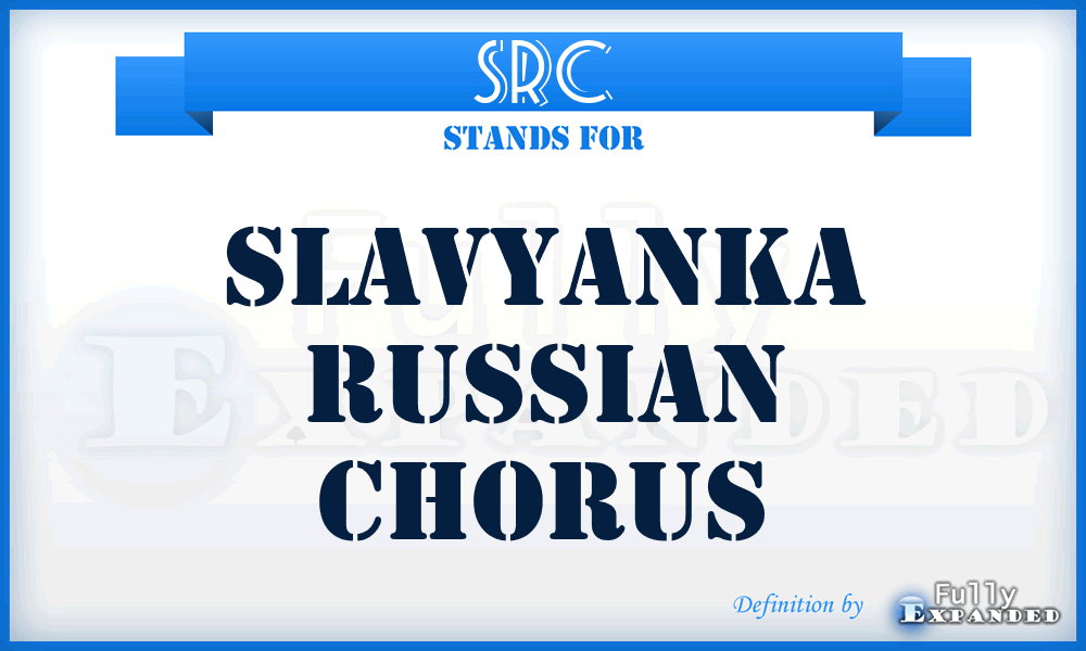 SRC - Slavyanka Russian Chorus