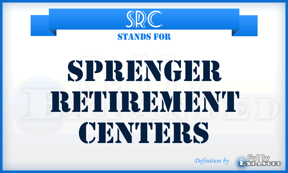 SRC - Sprenger Retirement Centers