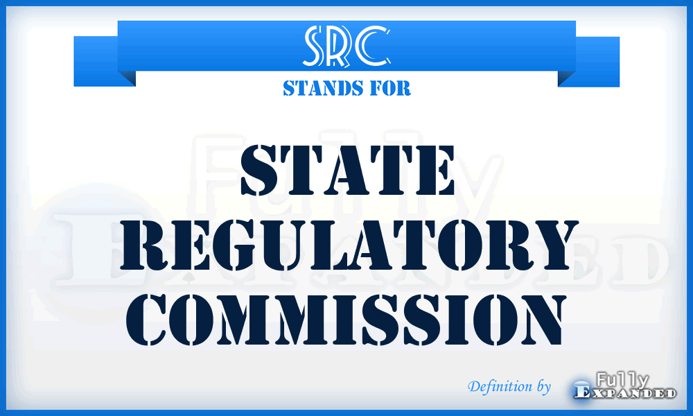 SRC - State Regulatory Commission