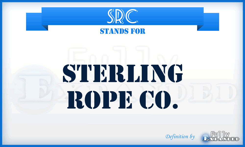 SRC - Sterling Rope Co.