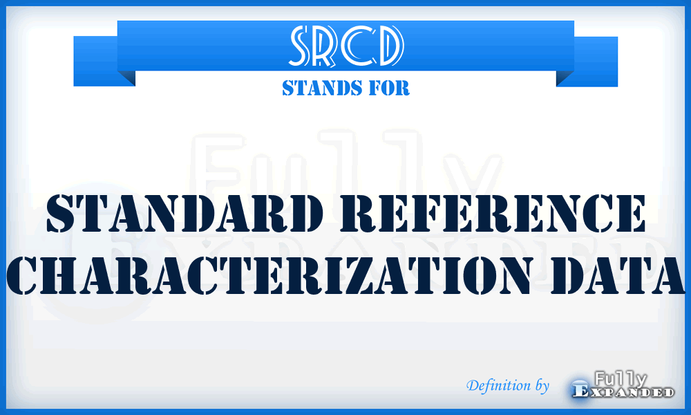 SRCD - Standard Reference Characterization Data