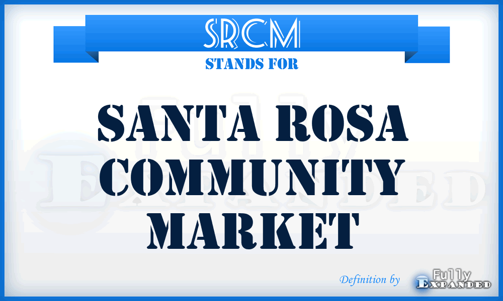 SRCM - Santa Rosa Community Market
