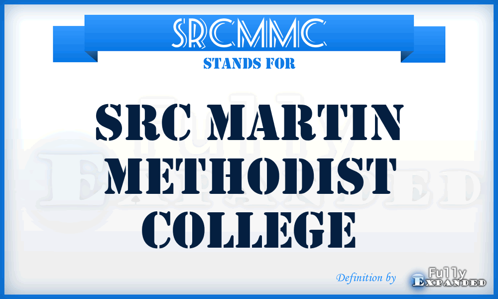 SRCMMC - SRC Martin Methodist College