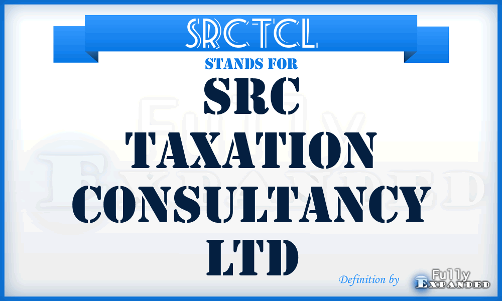 SRCTCL - SRC Taxation Consultancy Ltd