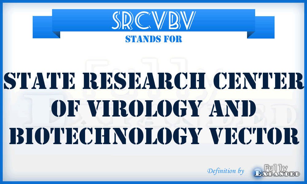 SRCVBV - State Research Center of Virology and Biotechnology Vector