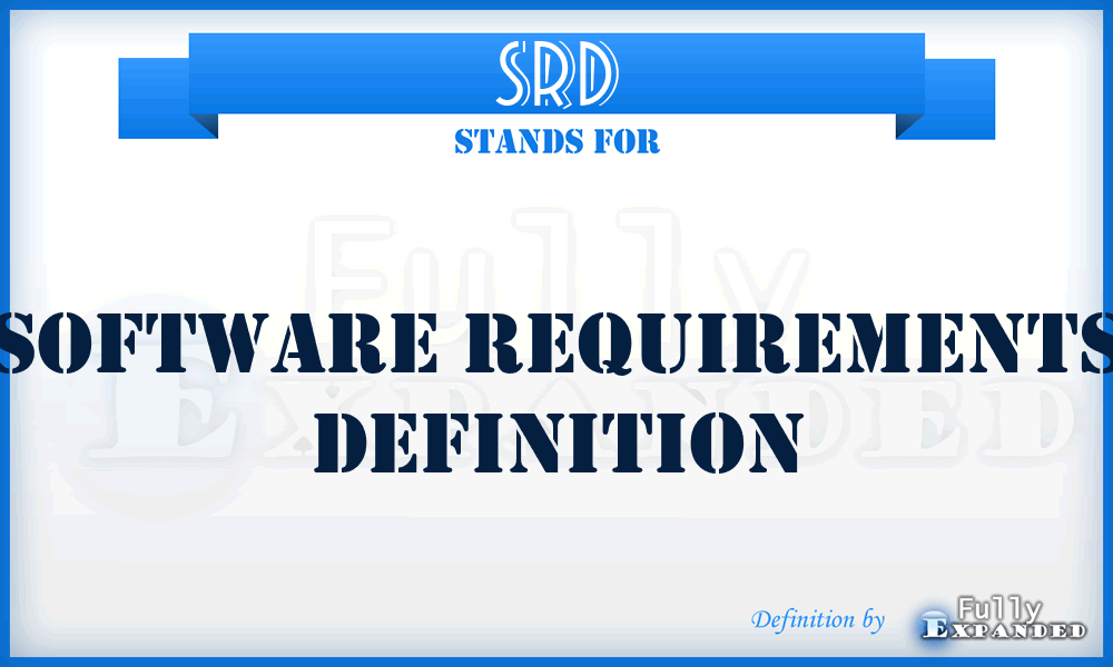 SRD - Software requirements definition