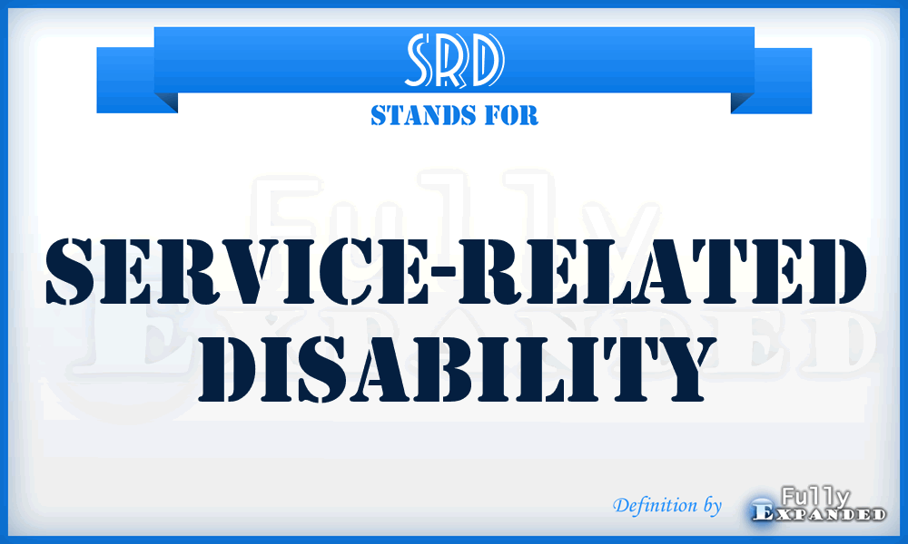 SRD - service-related disability