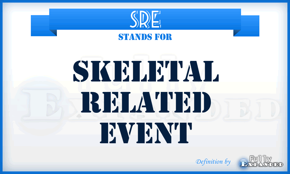 SRE - Skeletal Related Event
