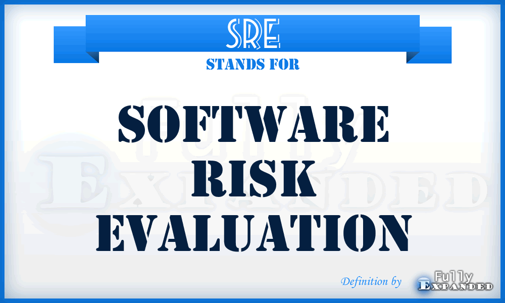 SRE - Software Risk Evaluation
