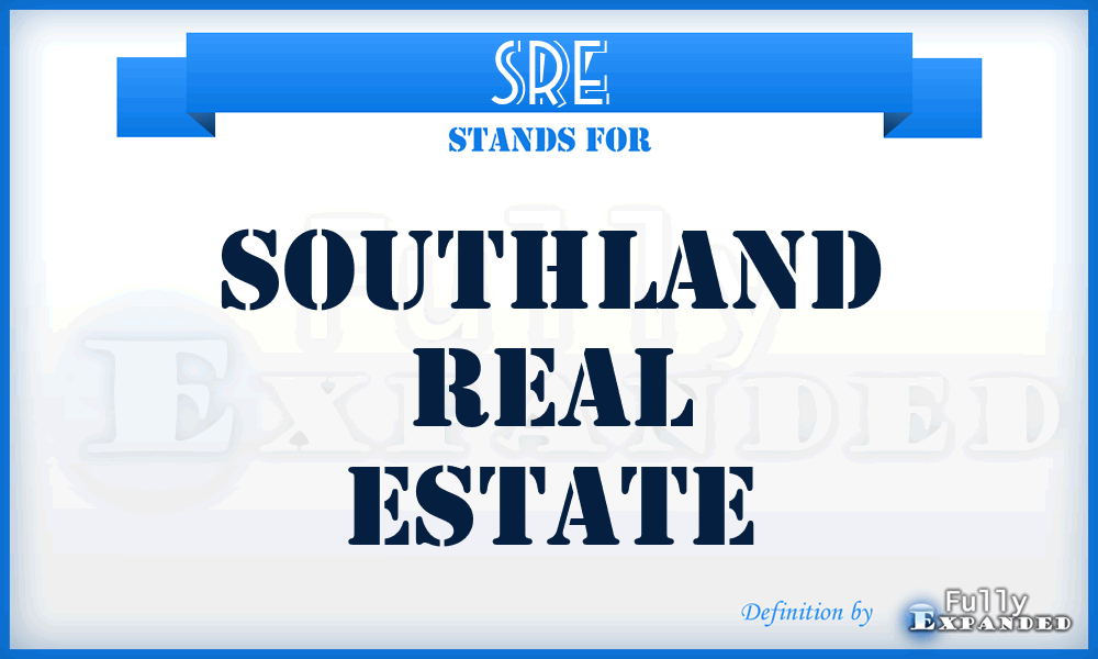 SRE - Southland Real Estate