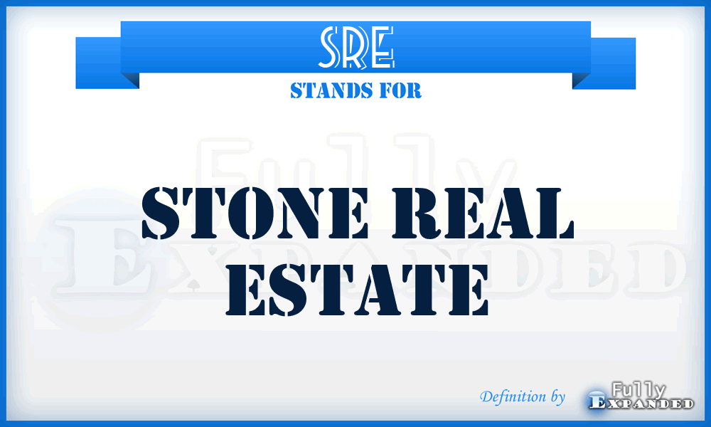 SRE - Stone Real Estate