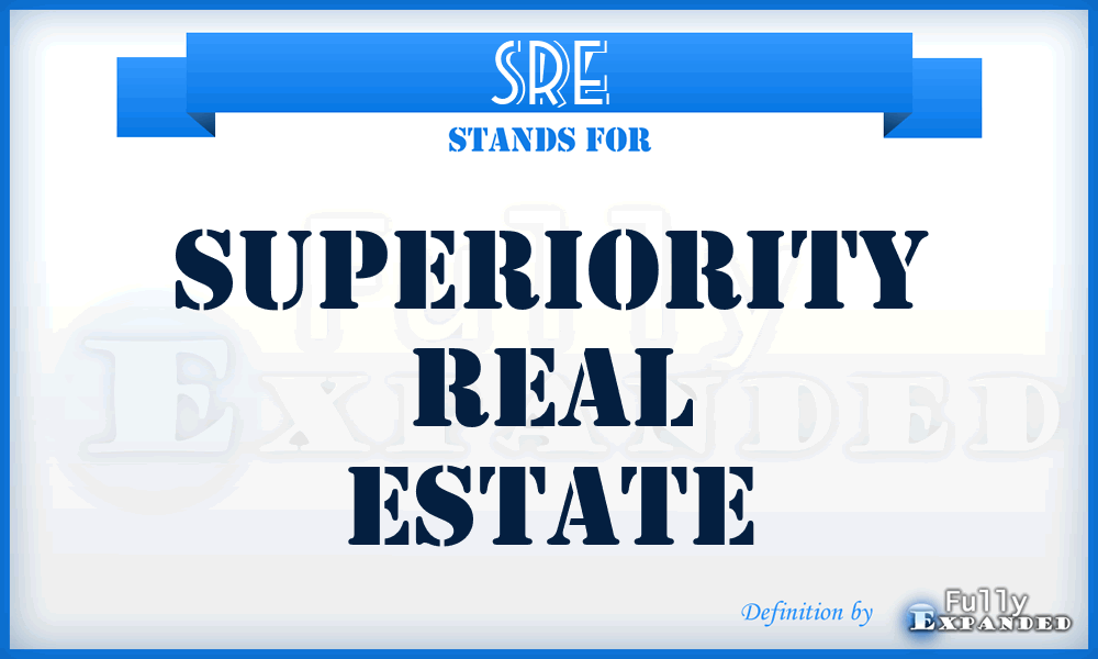 SRE - Superiority Real Estate