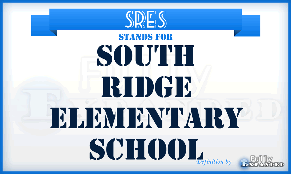 SRES - South Ridge Elementary School