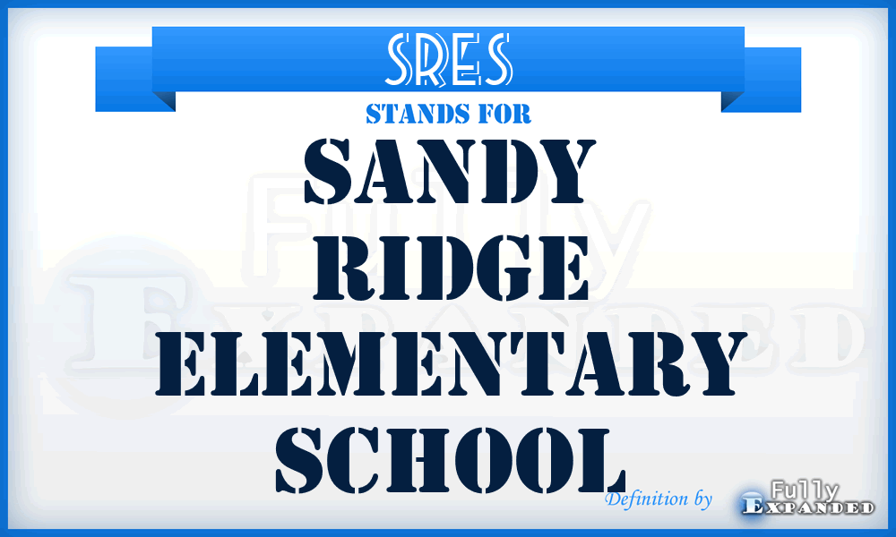 SRES - Sandy Ridge Elementary School