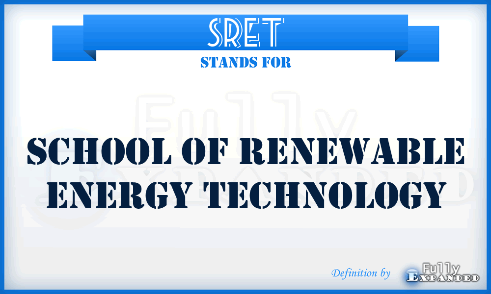 SRET - School of Renewable Energy Technology
