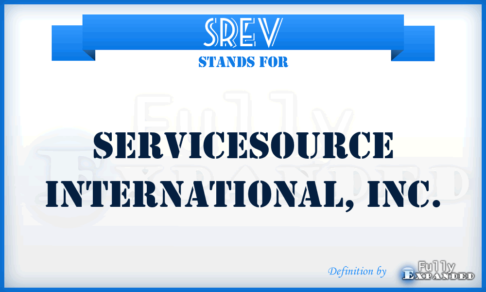 SREV - ServiceSource International, Inc.