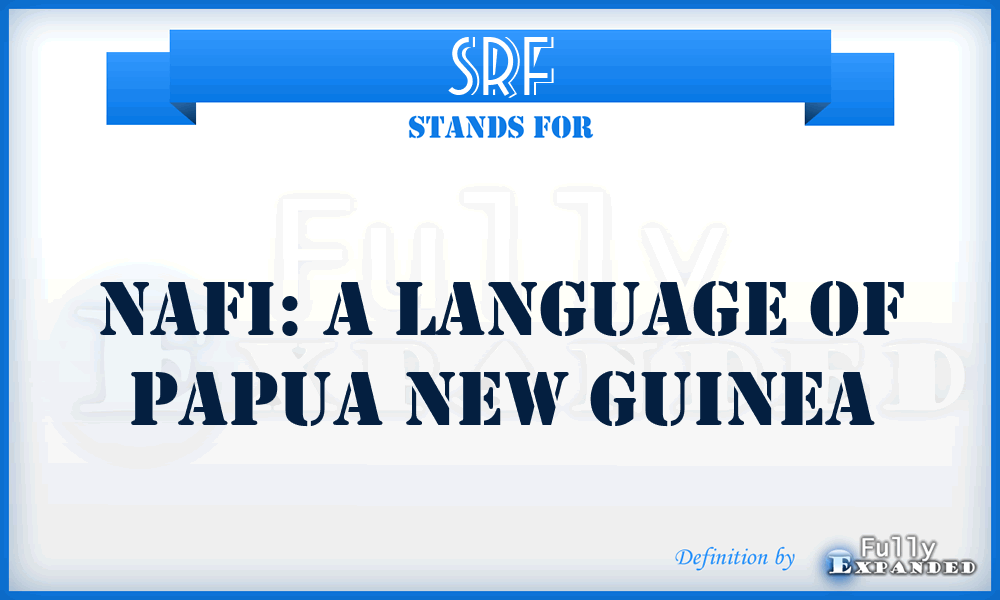 SRF - NAFI: a language of Papua New Guinea