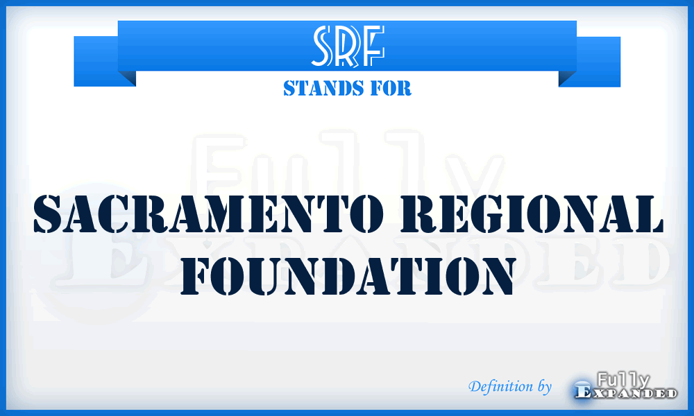 SRF - Sacramento Regional Foundation