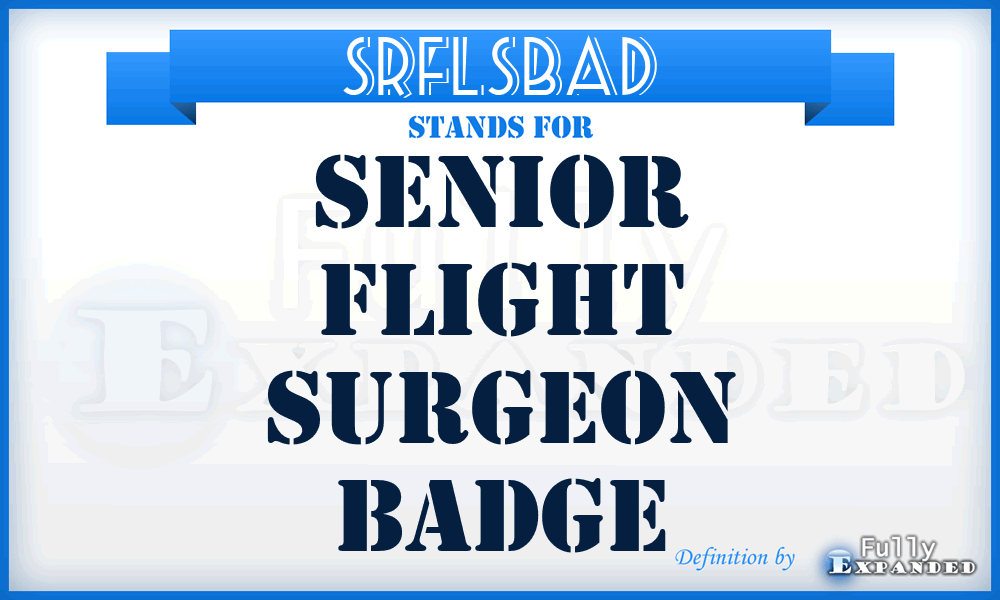 SRFLSBAD - Senior Flight Surgeon Badge