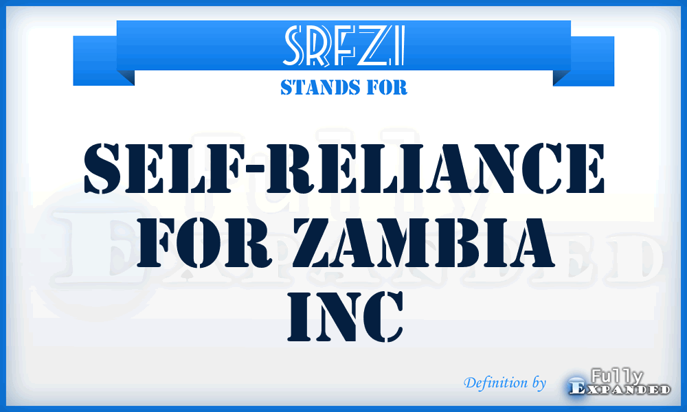 SRFZI - Self-Reliance For Zambia Inc