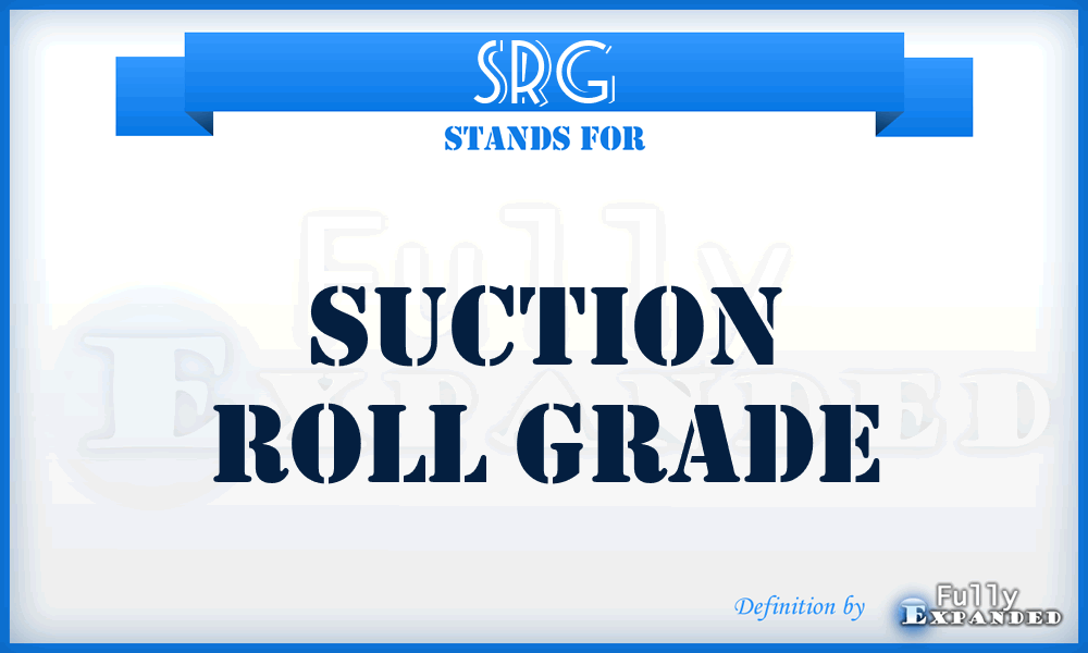 SRG - Suction Roll Grade