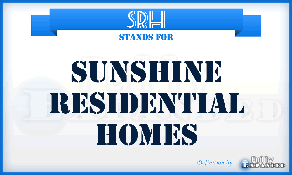 SRH - Sunshine Residential Homes
