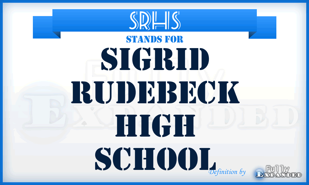 SRHS - Sigrid Rudebeck High School