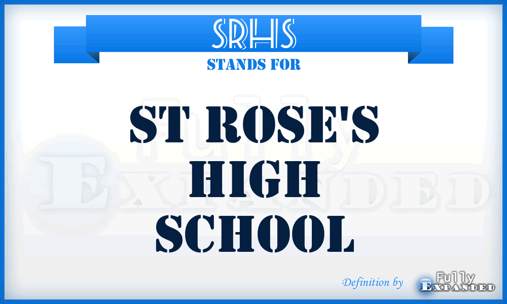 SRHS - St Rose's High School