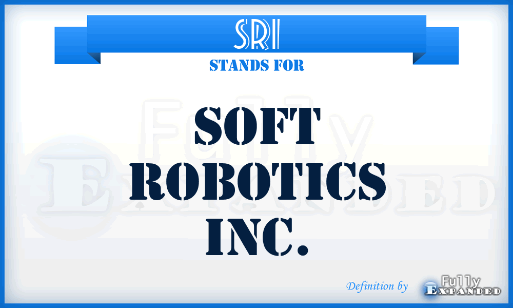 SRI - Soft Robotics Inc.