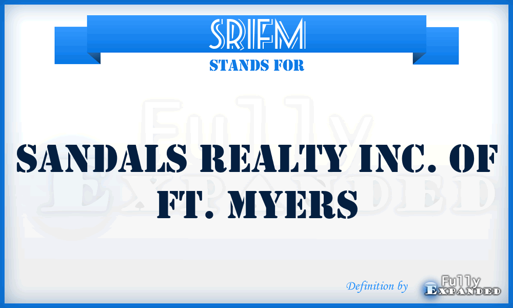 SRIFM - Sandals Realty Inc. of Ft. Myers