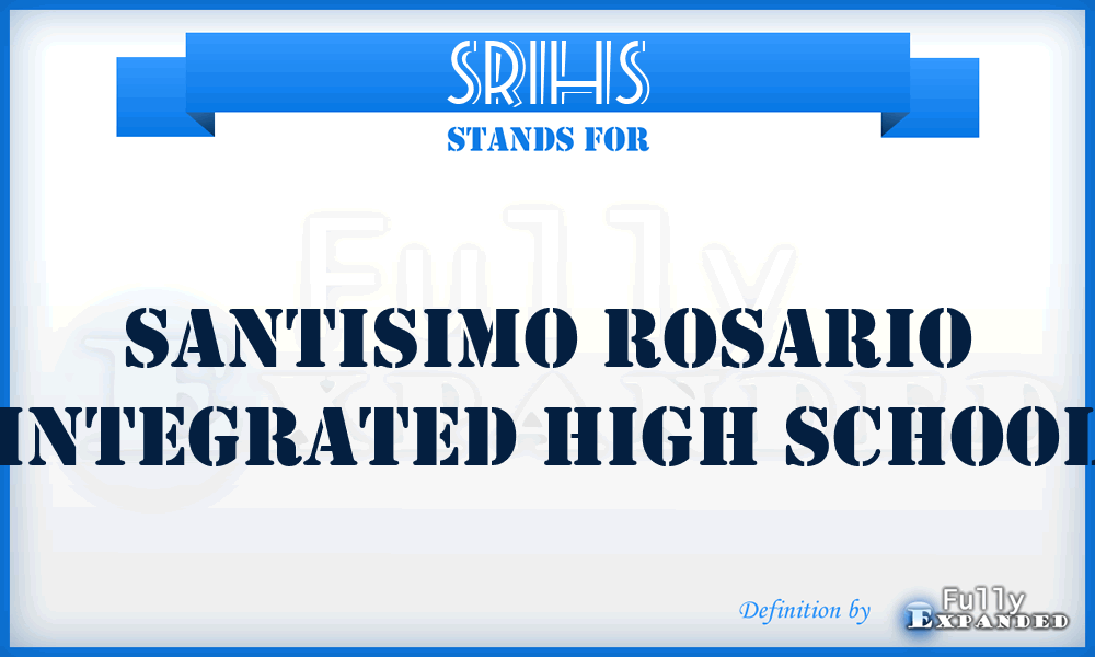 SRIHS - Santisimo Rosario Integrated High School