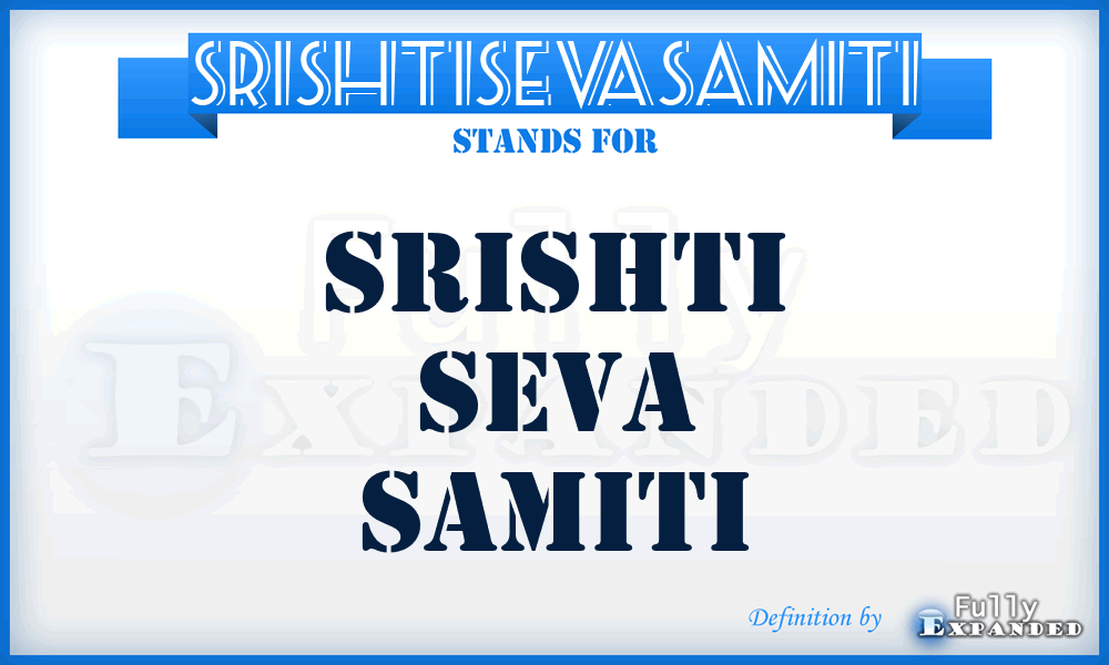 SRISHTISEVASAMITI - SRISHTI SEVA SAMITI