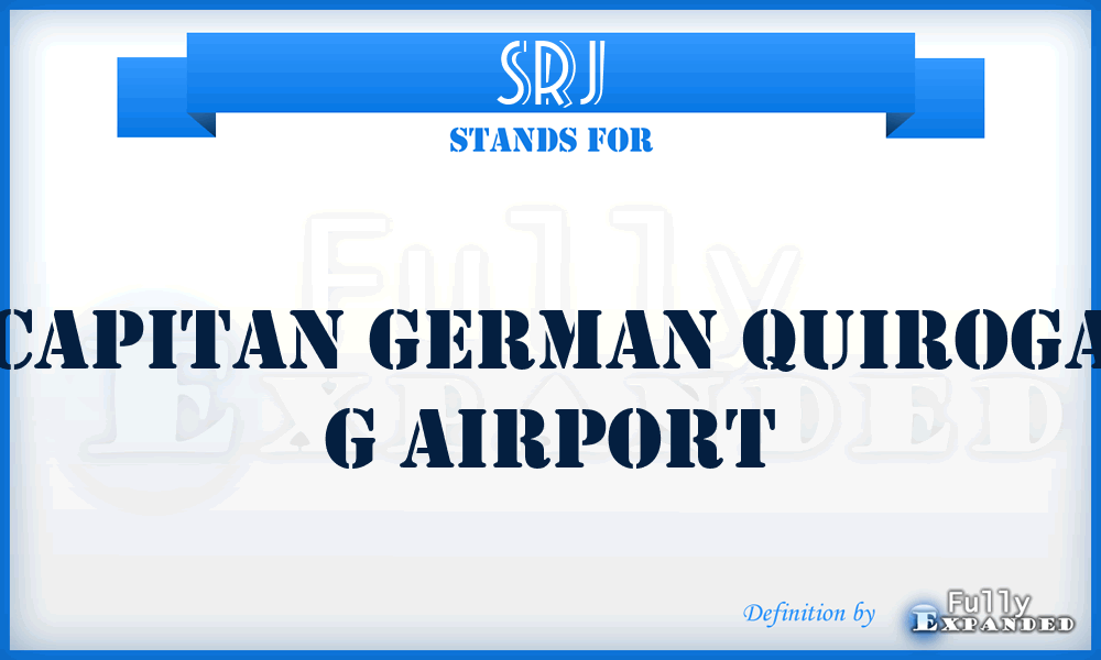 SRJ - Capitan German Quiroga G airport