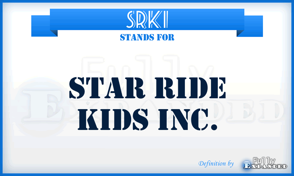 SRKI - Star Ride Kids Inc.