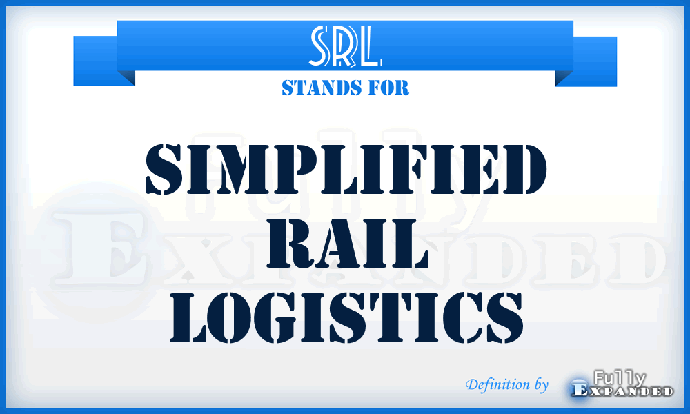 SRL - Simplified Rail Logistics