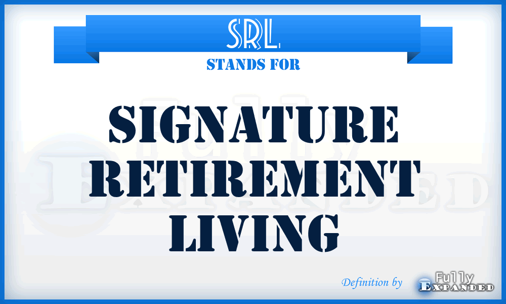 SRL - Signature Retirement Living