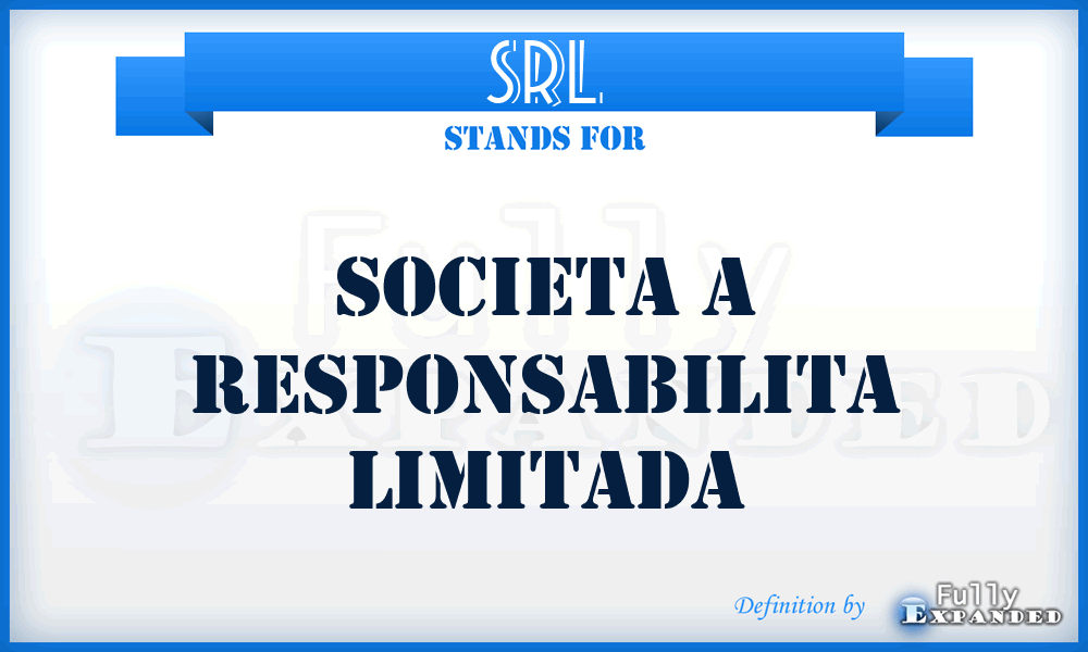 SRL - Societa a Responsabilita Limitada