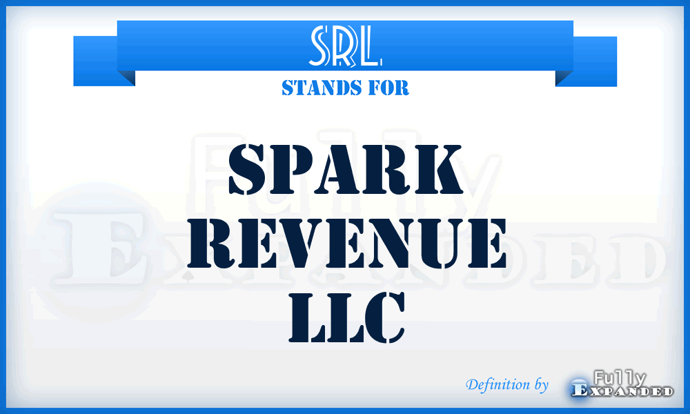 SRL - Spark Revenue LLC
