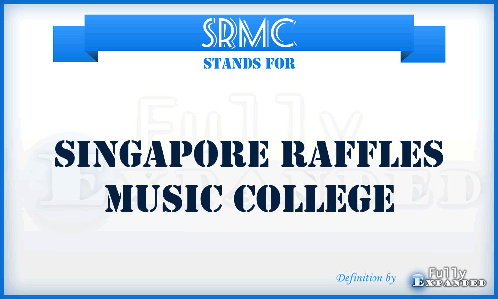 SRMC - Singapore Raffles Music College